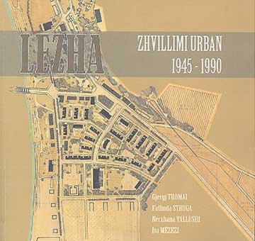 LEZHA - ZHVILLIMI URBAN 1945 - 1990