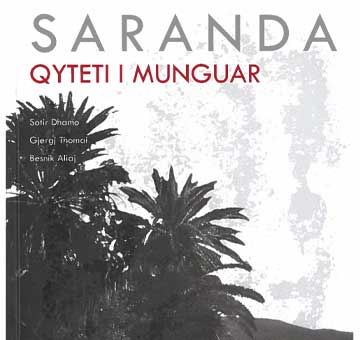 SARANDA - QYTETI I MUNGUAR